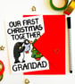 Our First Christmas Together Grandad Christmas Card - Image 6