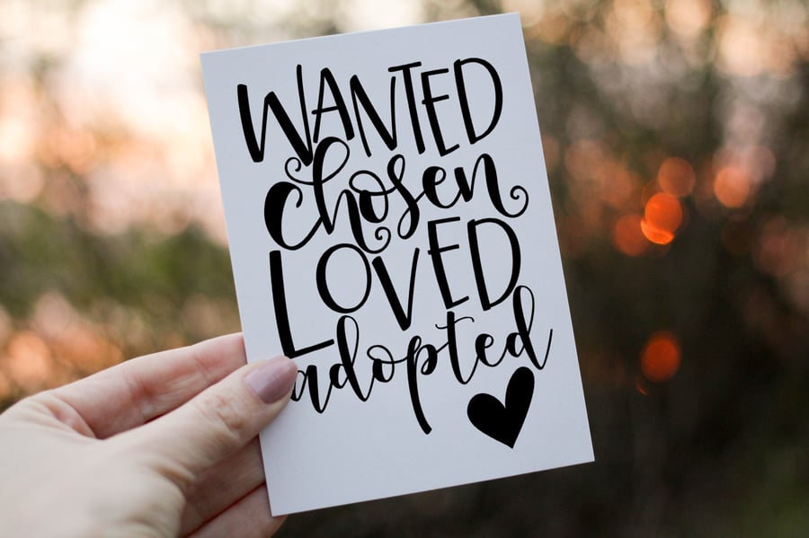 Wanted Chosen Loved Adopted Card, Adoption Day Card, Congratulations Adoption