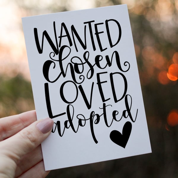 Wanted Chosen Loved Adopted Card, Adoption Day Card, Congratulations Adoption