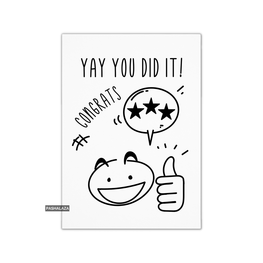 Funny Congrats Card - Novelty Congratulations Greeting Card - You Did It