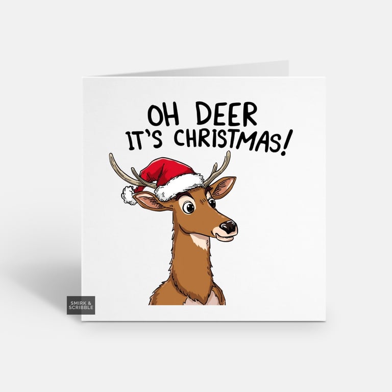 Unique Funny Christmas Card - Cute Xmas Greeting - Deer 