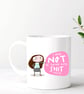 Not taking any shit mug  - Image 2
