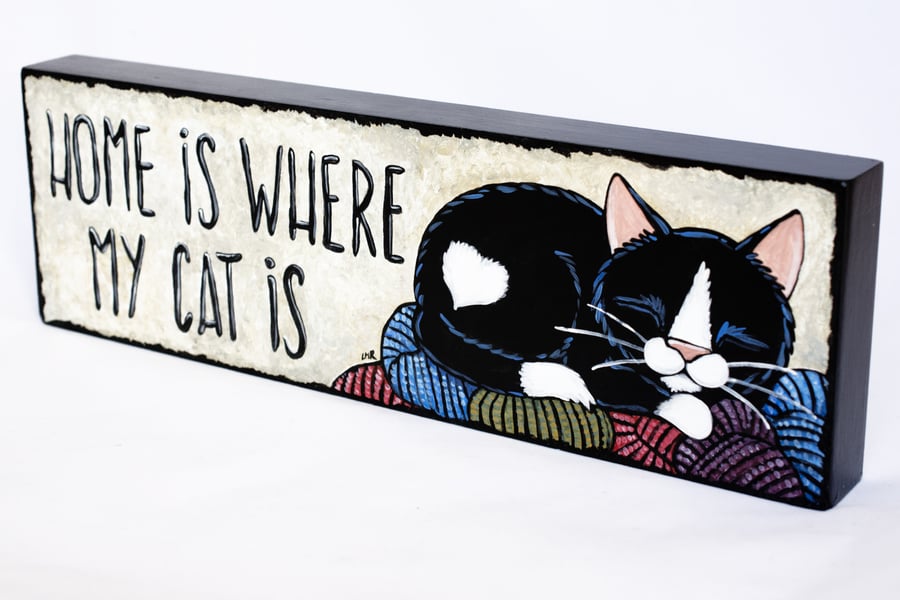 Home is Where My Cat Is - Tuxedo Cat with Wool - Original Painting on Wood (MDF)