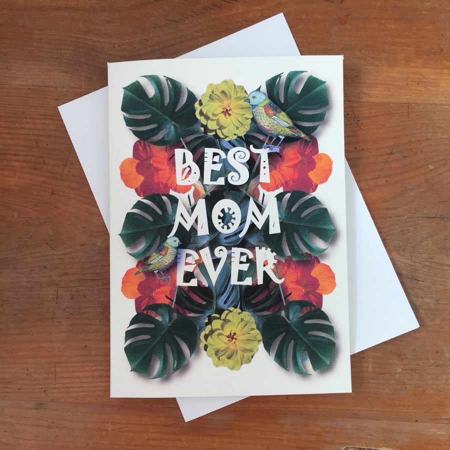 Jungle bird - BEST MOM EVER - Happy Mother's Day card - can frame for wall art 