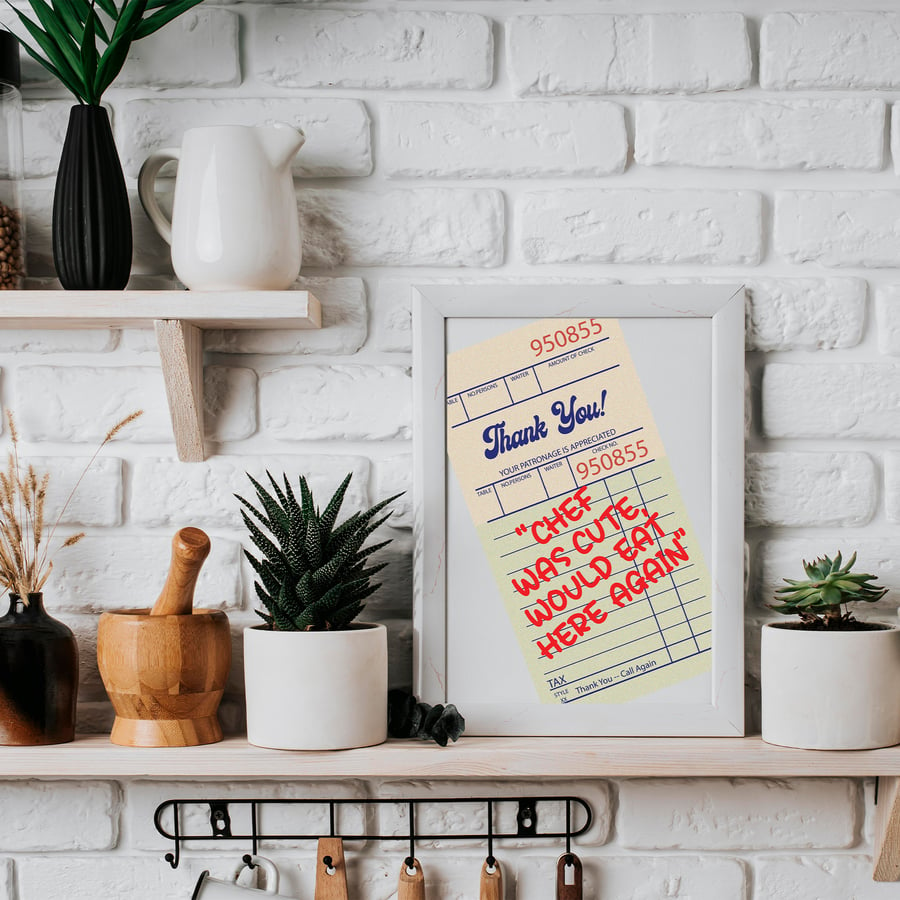 Chef Is Cute - Ticket, Kitchen Decor, Kitchen Poster, The Chef Is Cute Quote