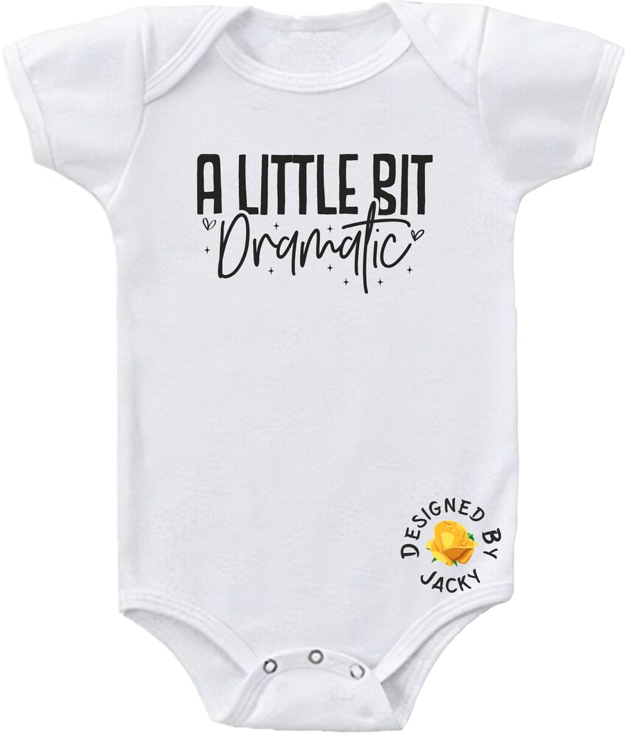 Baby Bodysuit A Little Bit Dramatic