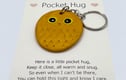 Pocket Hugs, Keychains and Bag Charms