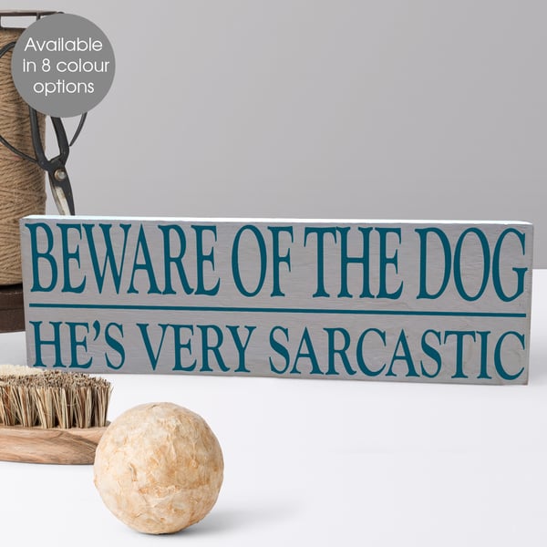 Beware of the Dog, personalised wooden block sign, funny gift idea