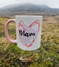 Welsh Mug for Mam– Mwg Cymraeg i Mam, Welsh Mum Mothers day gift - Image 1