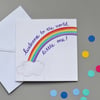 Welcome to the World new baby rainbow card