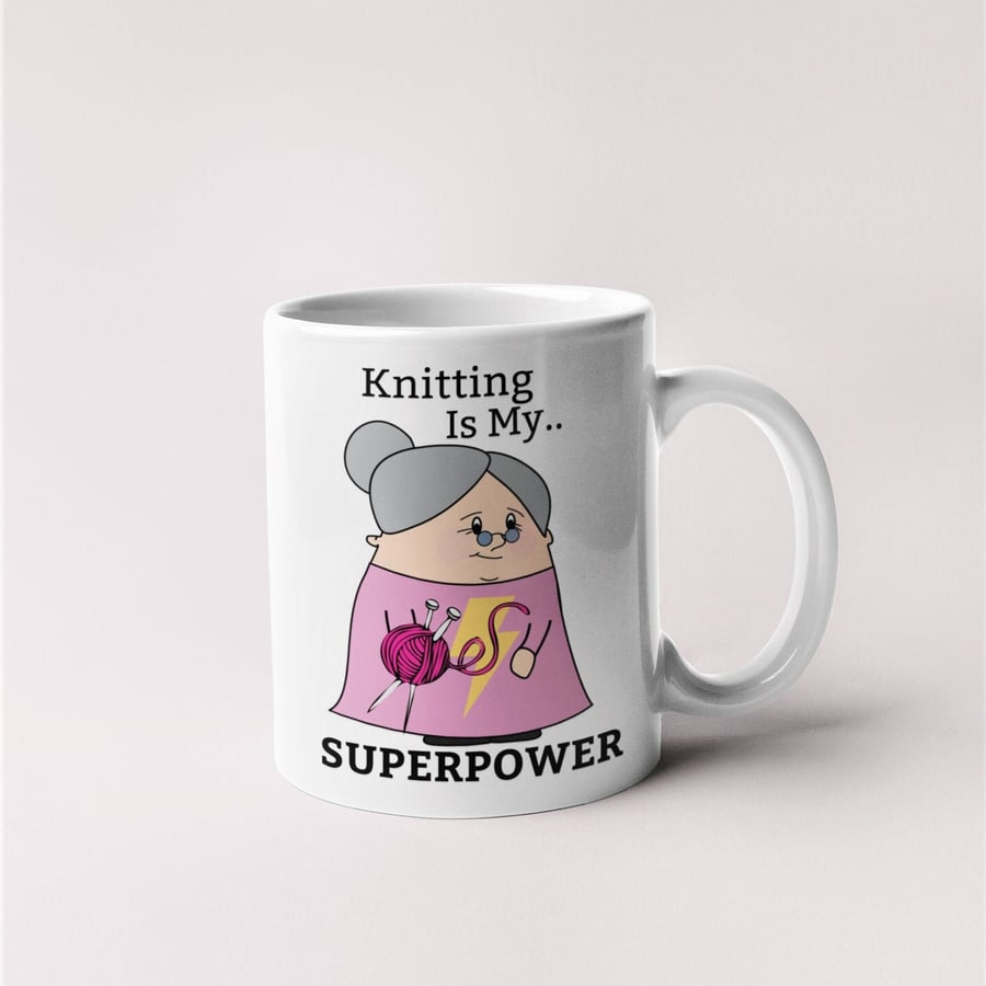 Knitting Is My Superpower Cute Mug Design Great Gift Idea For Grandma's Nan's 