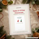 Printed Santa & Elf Hat Ornament Knitting Pattern, Mini Hats, Easy DK