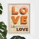 WOODEN TYPOGRAPHIC SIGN: LOVE IS LOVE - ORANGE