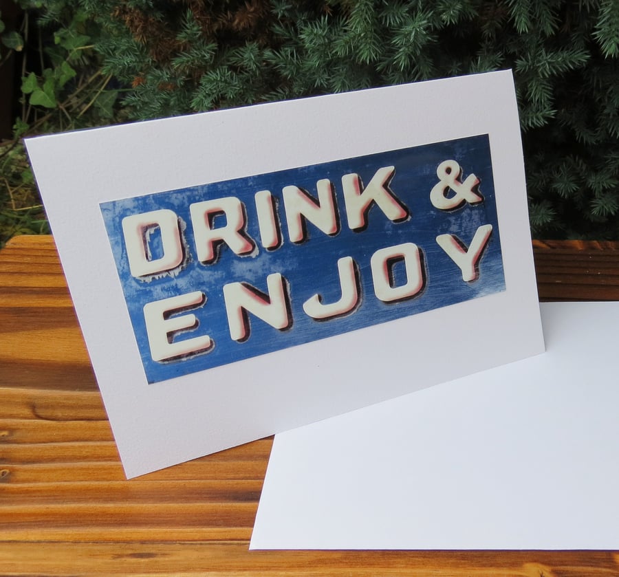 ''Drink and enjoy''  A card left blank for your own message.