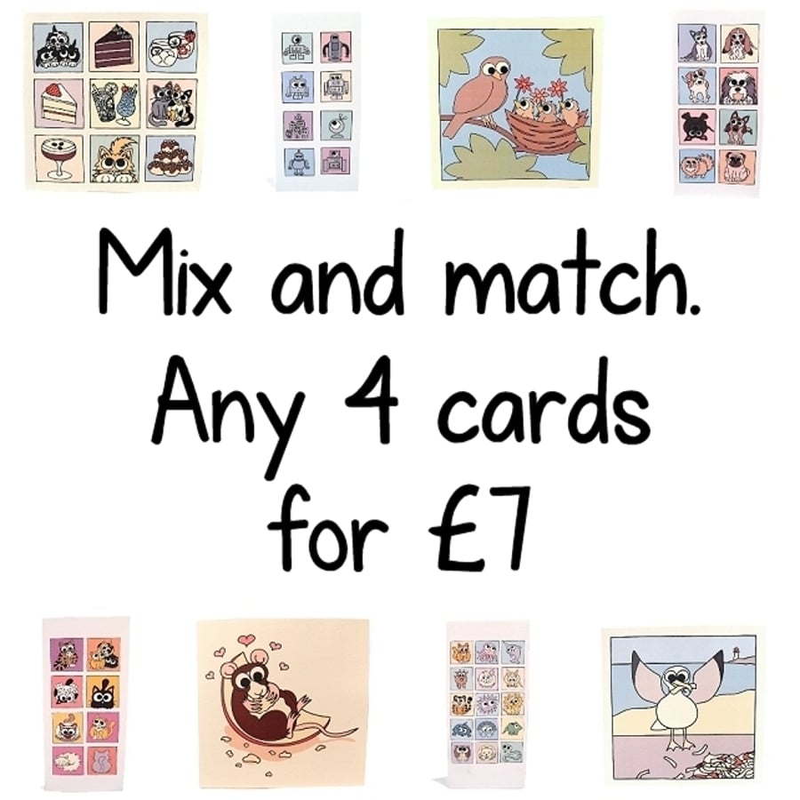 Mix and Match - any 4 greeting cards