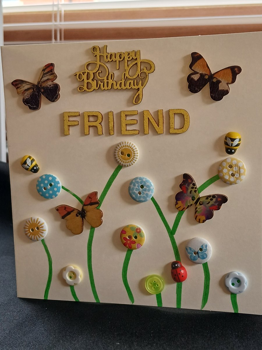 Handmade, friend birthday card 