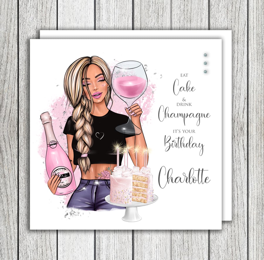 Personlaised Eat Cake And Drink Champagne Birthday Card