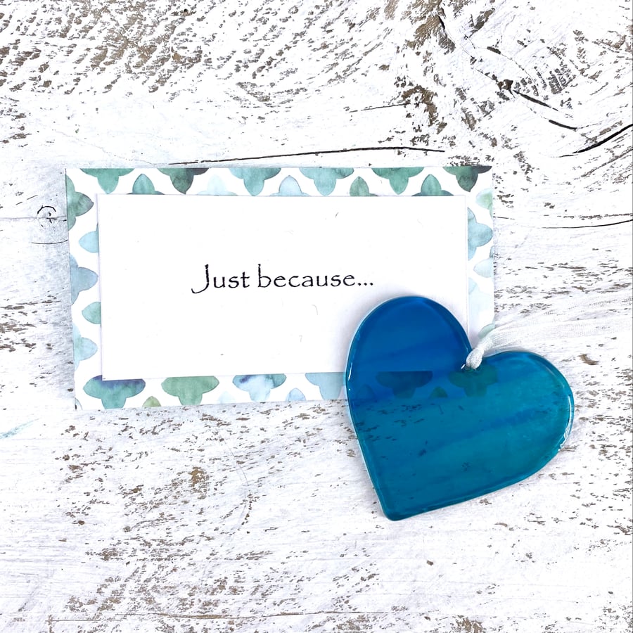 Just because... Green & Blue Heart with personal message 