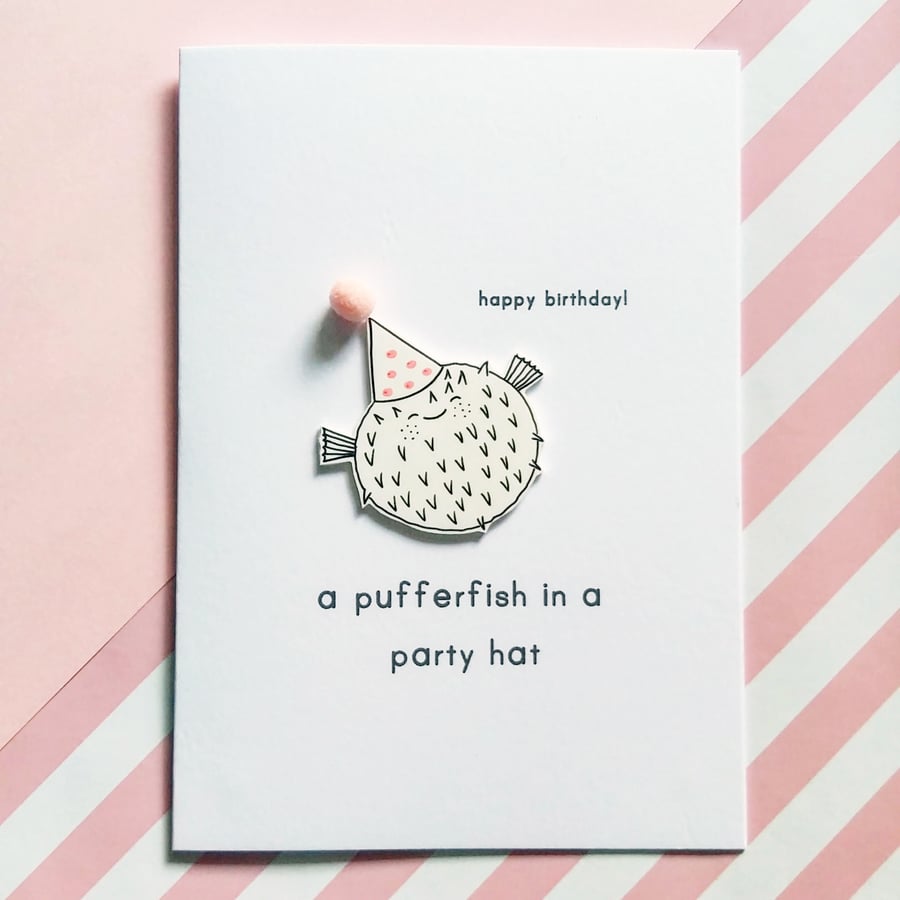 a pufferfish in a party hat - birthday card