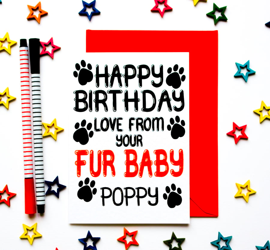 Personalised Birthday Card From The Dog, Cat, Pet, Fur Baby