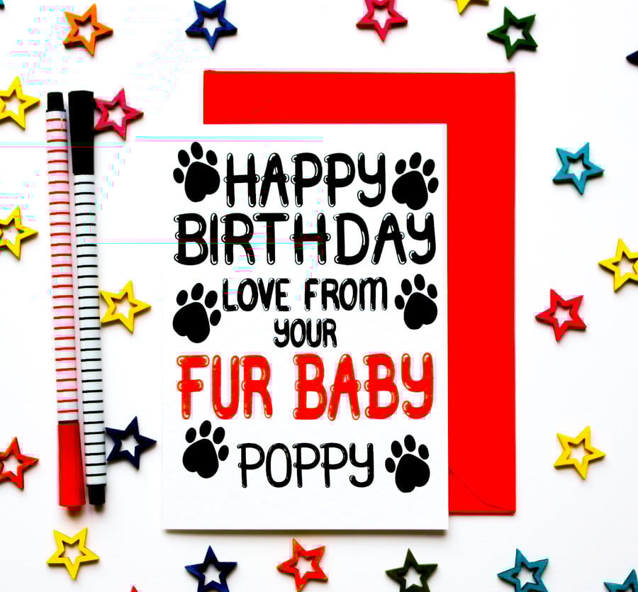 Personalised Birthday Card From The Dog, Cat, Pet, Fur Baby