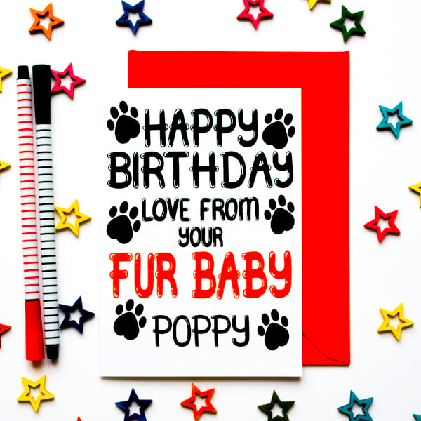 Personalised Birthday Card From The Dog, Cat, Pet, Fur Baby
