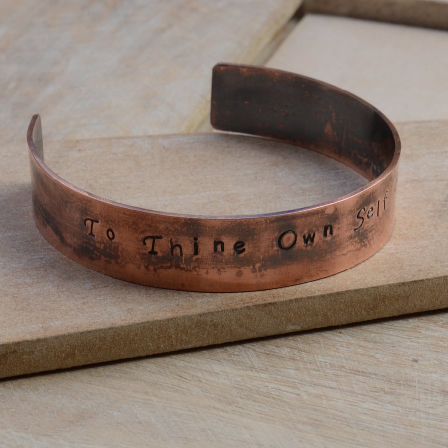 Hand Stamped Copper Cuff Bracelet with To Thine Own Self Be True