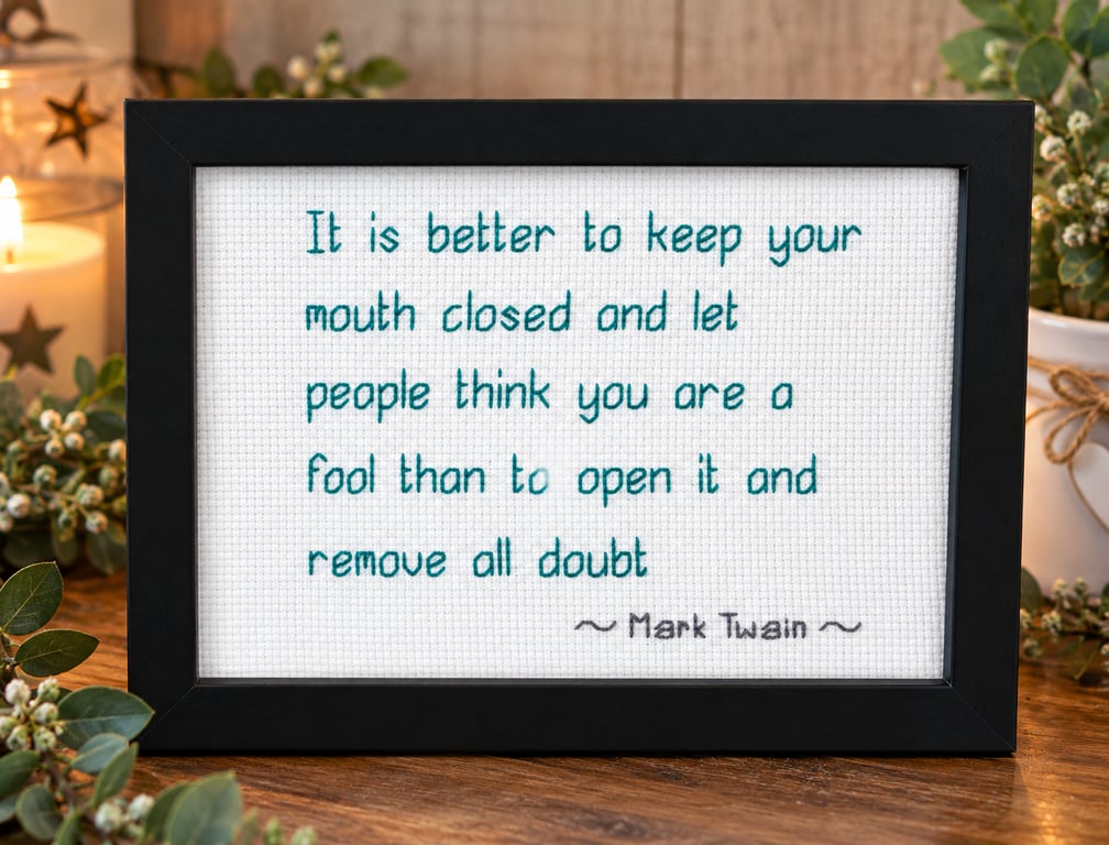 Handmade Framed Cross Stitch – Witty Mark Twain Quote –  7x5