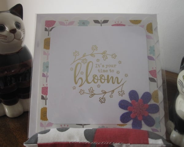Quote Greetings Card - It's Your Time to Bloom