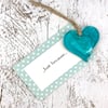 Just because... Turquoise Glass Heart with personal message 