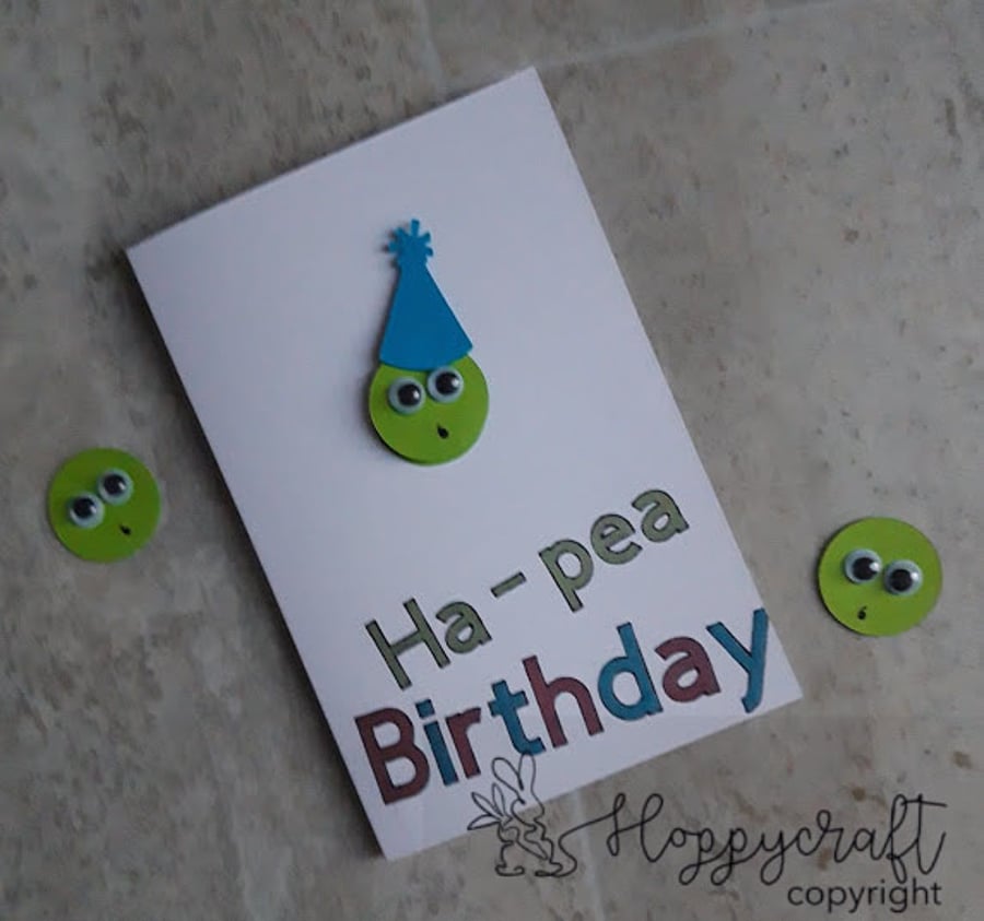 Handmade 'Ha-pea' Birthday Card 