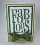 Handmade, any occasion card - Fabulous - Image 1