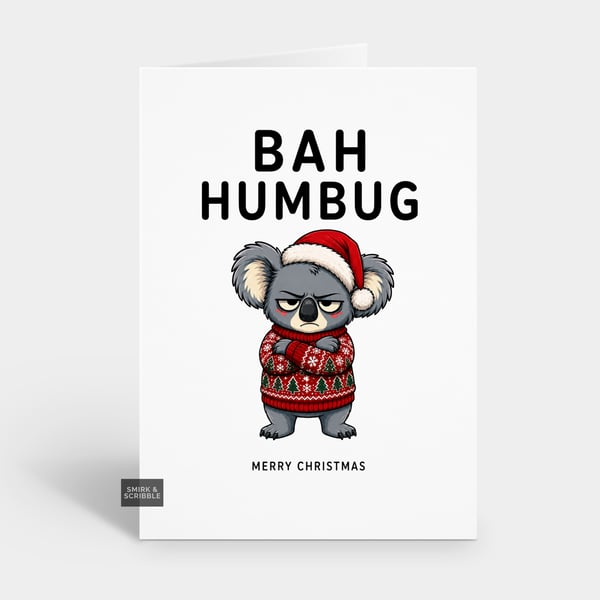 Funny Christmas Card - Bah Humbug Koala