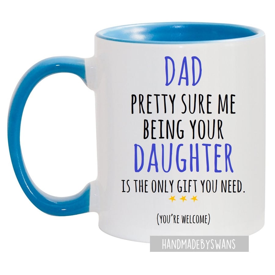 Funny dad mug, Funny gift from daughter, funny dad birthday gift from daughter, 