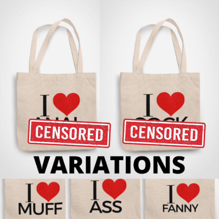 Rude Novelty Funny I LOVE TOTE BAGS - Many variations