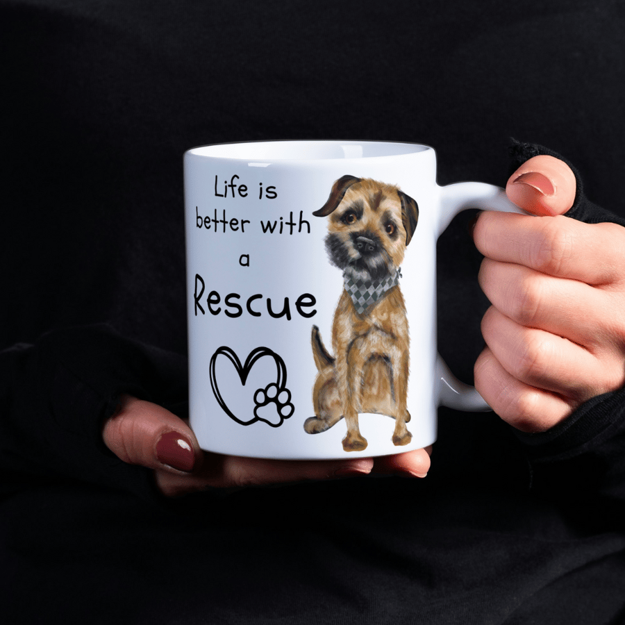 Border Terrier Mug 'Life is better with a rescue'