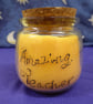 Hand Engraved Amazing Teacher Soy Wax Candle