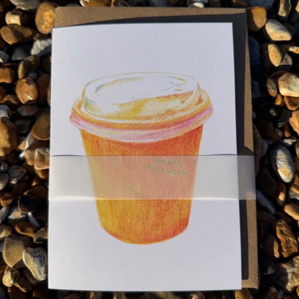 Coffee Cup - Birthday Card