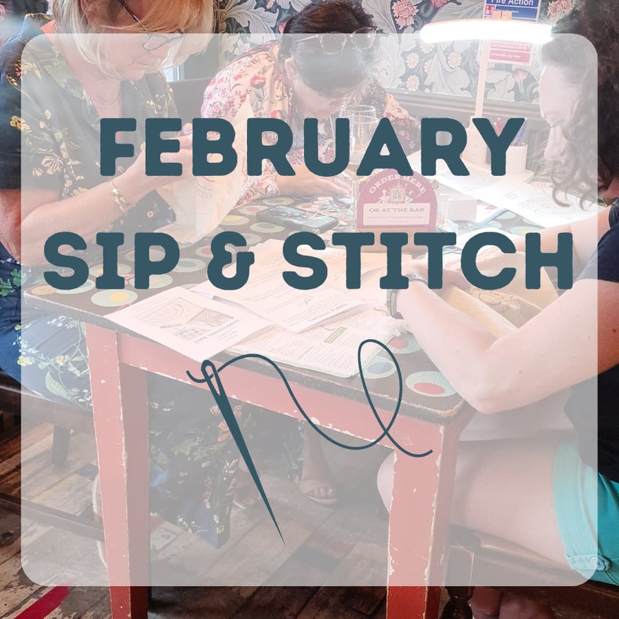 Sip & Stitch FEBRUARY – Creative Workshop at Granello Lounge