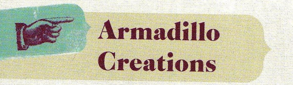 ARMADILLO CREATIONS.