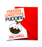 Personalised Christmas Pudding Xmas Card, For Niece, Nephew, Godson, Goddaughter - Image 6