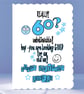 Personalised 60th Birthday Card - Unbelievable! - Image 1