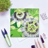 Passion Flower Card - birthday, summer, tropical