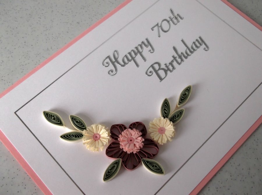 Quilled 70th birthday card 