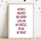 Kitchen Decor Fun Quote Art Print, Wine Art Print, Fun Wall Art For Kitchen.