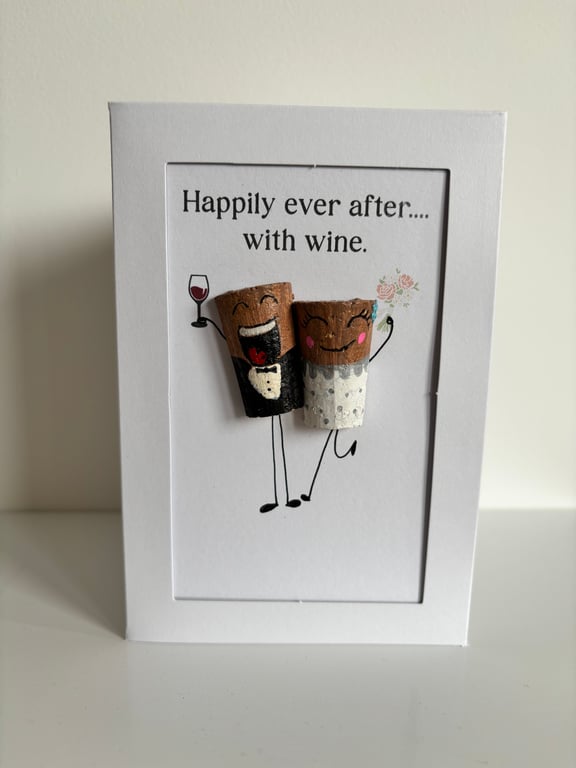 Funny Wedding Card – Happily Ever After With Wine –  Cork Bride and Groom 