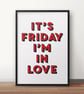 Friday I'm in Love Lyric Poster Print - Retro Typography Wall Art - Image 3
