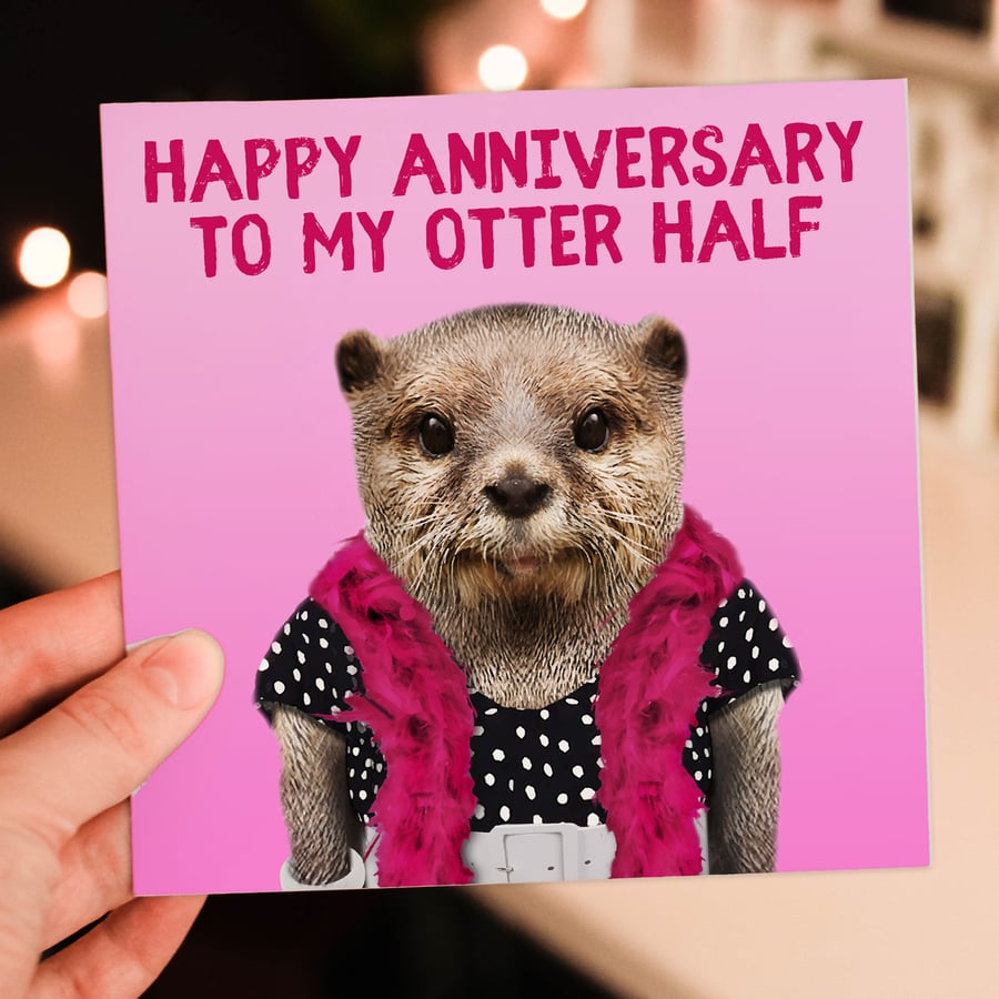 Otter anniversary card: My otter half - Animalyser