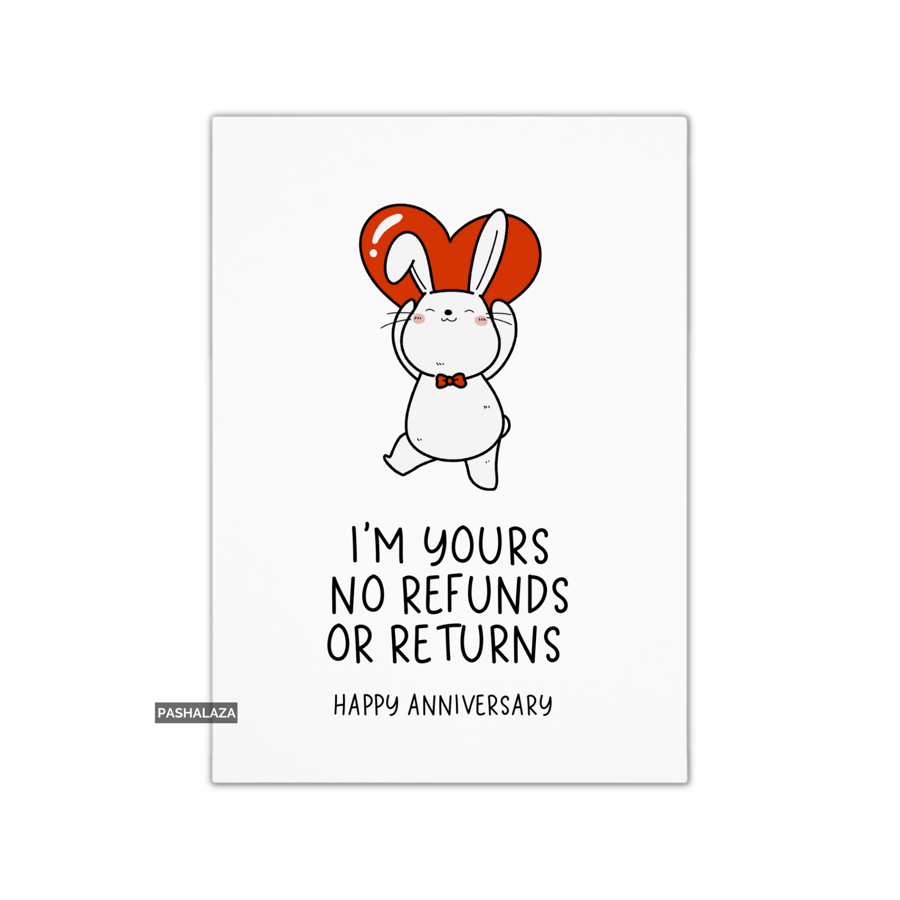 Funny Anniversary Card - Novelty Love Greeting Card - No Refunds Or Returns