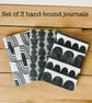Set of 3 Hand Bound and Hand-printed Journals. Black, white and grey.